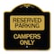 Signmission Designer Series Sign-Campers Only, Black & Gold Aluminum Sign, 18" x 18", BG-1818-24289 A-DES-BG-1818-24289 - alternate 1
